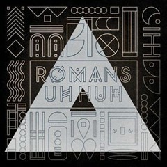 Romans - Uh Huh (Anjou Remix)