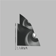 Larva Series Podcast 005 - ALPI