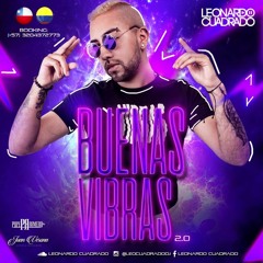 BUENAS VIBRAS 2.0 BY LEONARDO CUADRADO (2019)