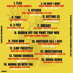 14. Wanna Do With Yah - Bankz Bankroll x Kv Flaco [Prod. FigurezMadeIt x Ill Will Beatz]