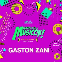 Gaston Zani - Promo Mix Locos X El Musicón Zul (18-05-2019)