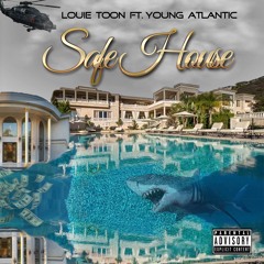 Safe House ft Young Atlantic