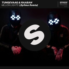Tungevaag & Raaban - Million Lights (Sy0ma Remix)