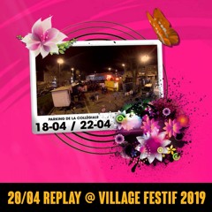 REPLAY @ Village Festif 2019