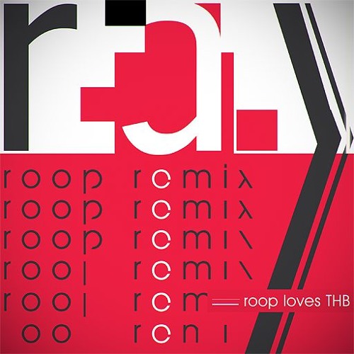 roop loves THB - ray (roop remix)