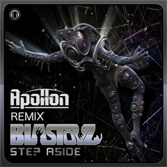 Blastoyz - Step Aside (Apollon Remix)