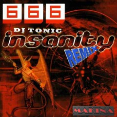 Dj Tonic - Insanity W.I.P