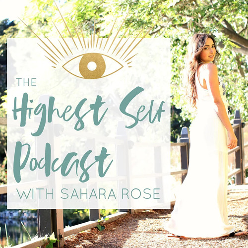 185: Overcoming Anxiety  with Sahara Rose