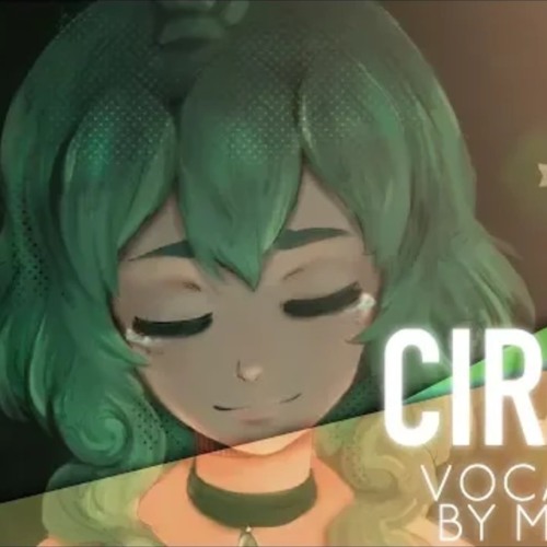 Circles|Gumi|Meltberry(Cover)