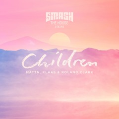 MATTN & Klaas & Roland Clark - Children (Preview)