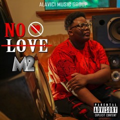 TheReal M2 - No Love