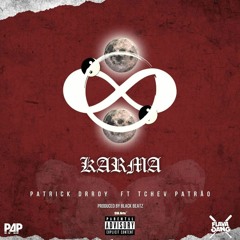 Patrick Drroy - KaRma Ft.Tchev Patrão (Prod. Blackbeatz)