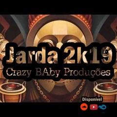 Crazy Baby Produções- Jarda