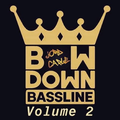 Bowdown Bassline Vol2 Mixed By Jord Caple