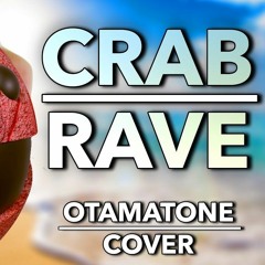 Crab Rave - Otamatone Cover