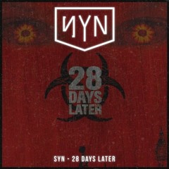 SYN - 28 Days Later