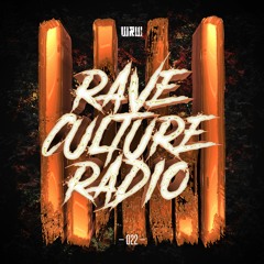 W&W - Rave Culture Radio 022
