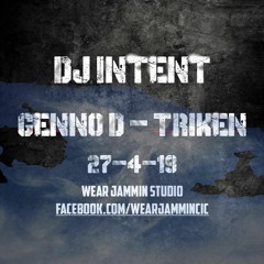 DJ Intent - MC Genno D & Triken - Wear Jammin Studio Set - 27_4_19