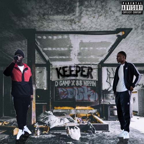 D Camp x 33 Nippin - Keeper
