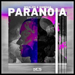 Whales X Ggnoaa (Alewka Sokolowsky Bootleg) - Paranoia