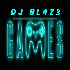 [ELECTRONICA] DJ BL4Z3 - GAMES (ORIGINAL MIX)