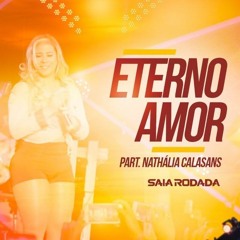 Saia Rodada - Eterno Amor Part. Nathália Calasans  [BY JHONATAN SILVA] ♪♫