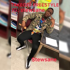 Stewsane- TAKEOFF FREESTYLE