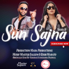 Master Saleem Feat. Nisha B - Sun Sajna (Bollywood Cover 2019)