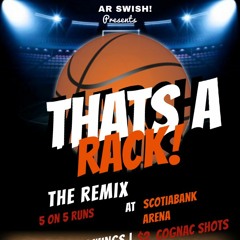 AR SWISH! - That's a Rack (REMIX)