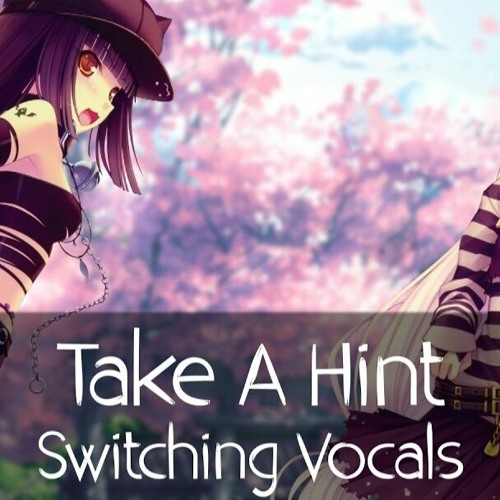 Stream 「Nightcore」→ Take a Hint by kyoko | Listen online for free on SoundCloud Stream 「Nightcore」→ Take a Hint by kyoko | Listen online for free on SoundCloud