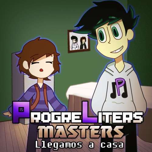 Progreliters Masters OST: 012 - Llegamos a Casa