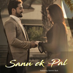 Sanu Ek Pal | Rana Bilal | Hayat Music | Latest Hindi love song