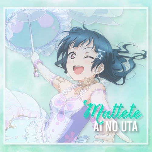 Stream Love Live Sunshine ラブライブ サンシャイン Mattete Ai No Uta 待ってて愛のうた By Hohohonoka Listen Online For Free On Soundcloud