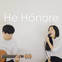 He Hōnore - cover by Daniel&Ashley