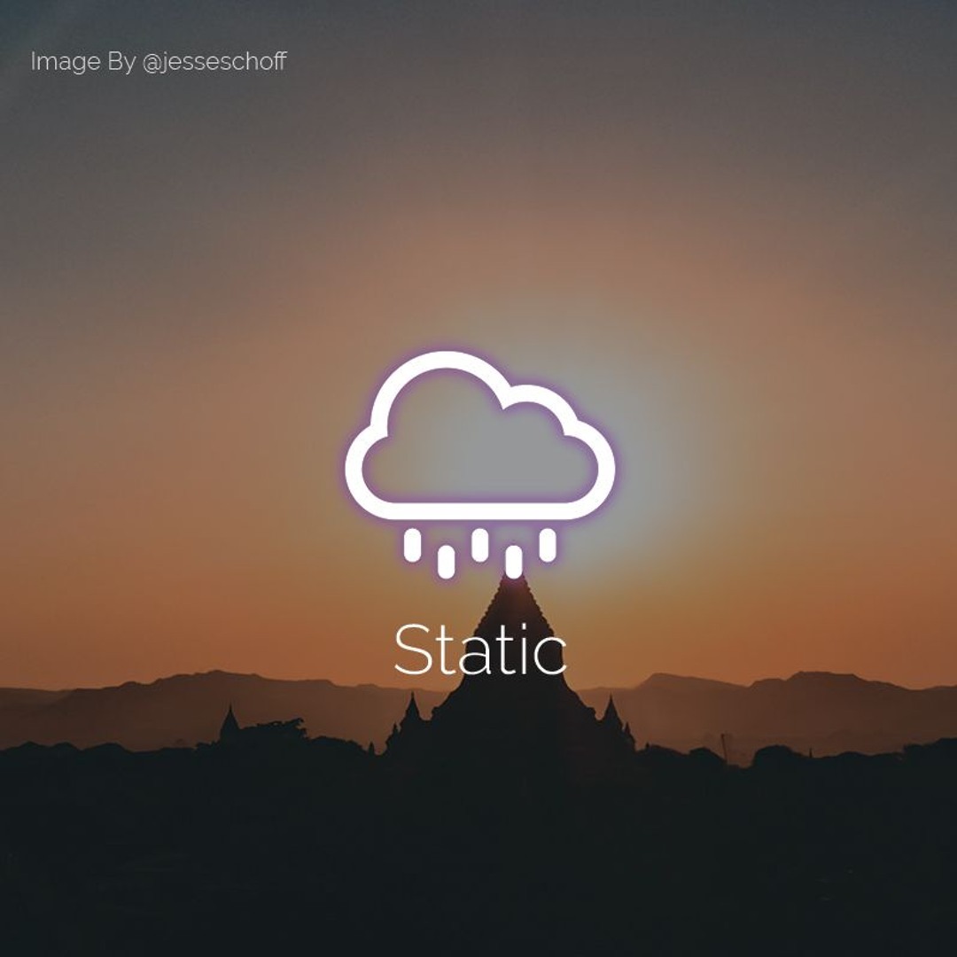 Stream Static by RaiN | Listen online for free on SoundCloud