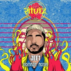 RITVIZ - Jeet (Dismazip Remix)