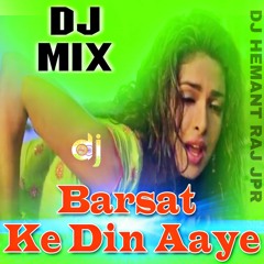 Barsaat Ke Din Aaye (2k19 Official Love Bass Remix) Dj Hemant Raj JpR