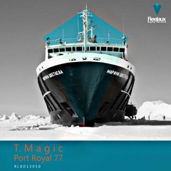 T.Magic - Port Royal 77 (ReMastered)