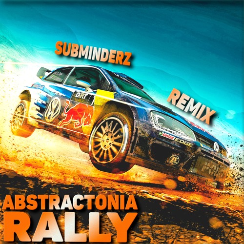 Abstractonia - Rally (Subminderz Remix) (preview)