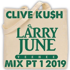 Larry June 🍊 Mix 1