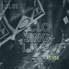 Keybe // Closing live set 01