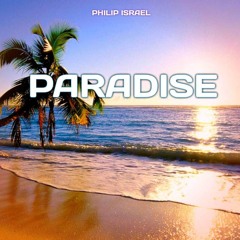 Paradise (feat. Adare) [Prod. By PhilGoodMusic]