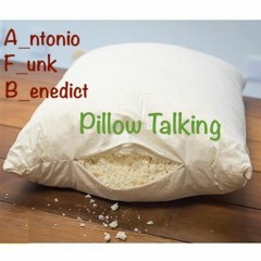 _A_F_B - Pillow Talking