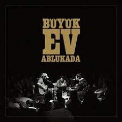 Büyük Ev Ablukada - Anı Yaşamak İstemiyorum (Yine de Şimdi)