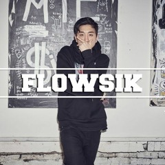 [MICSWAGGER III] Flowsik (플로우식)