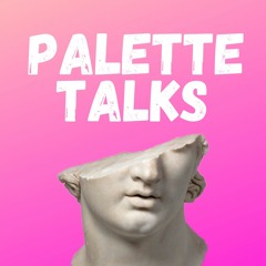 Palette Talks - aftrthght