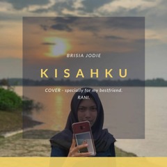 Brisia Jodie - Kisahku (cover)