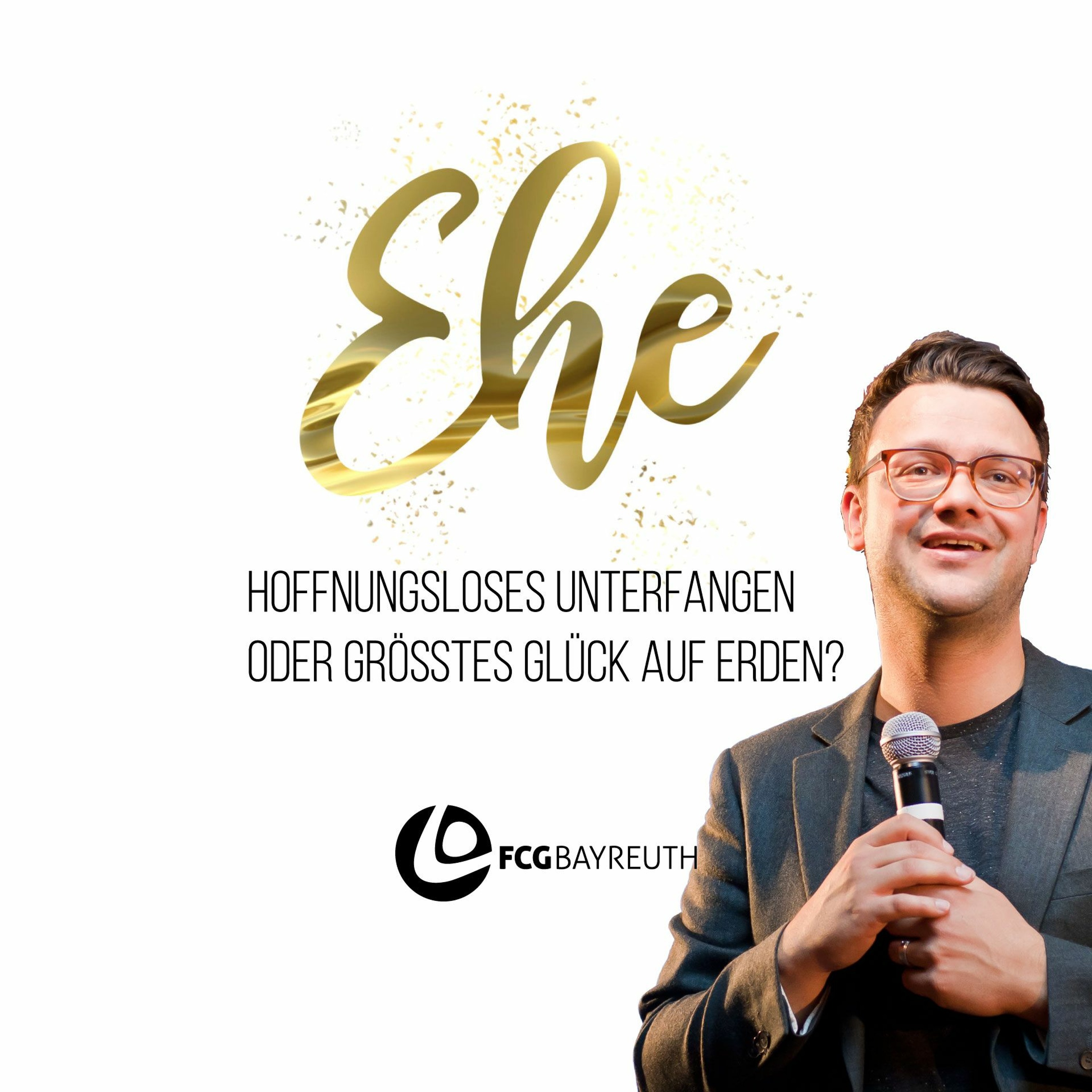 Ehe - Hoffnungsloses Unterfangen oder größtes Glück auf Erden | Pastor Mike Leppert episode artwork