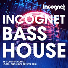 Incognet Bass House Vol.1 Samples [+Free Samples]