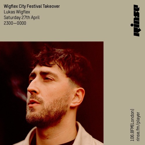 Wigflex Takeover: Lukas Wigflex - 27th April 2019